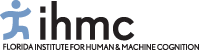 FLORIDA INSTITUTE FOR HUMAN & MACHINE COGNITION (IHMC)
